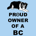 Border Collie Proud Owner - Adult Unisex T-Shirt