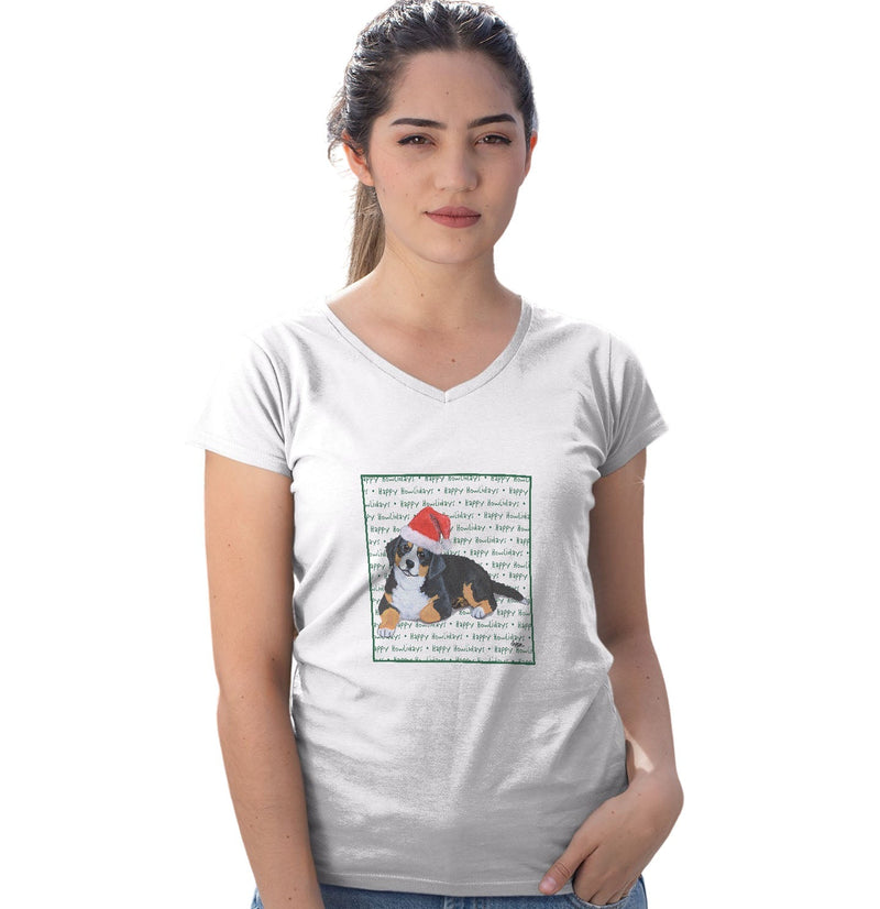 Bernese Mountain Dog Puppy Happy Howlidays Text - Women's V-Neck T-Shirt