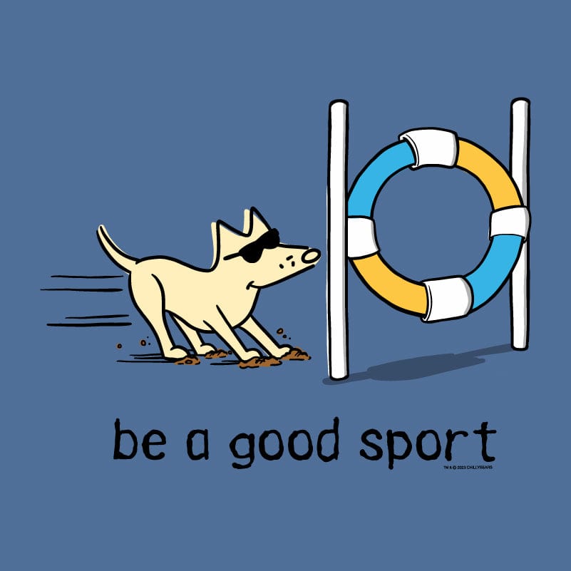 Be A Good Sport - Classic Tee