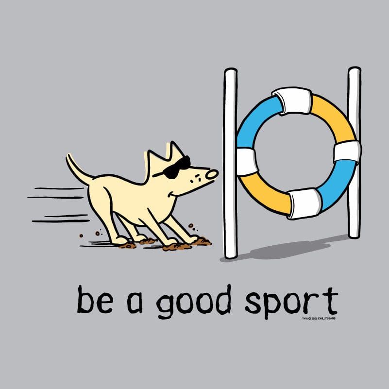 Be A Good Sport - Baseball T-Shirt
