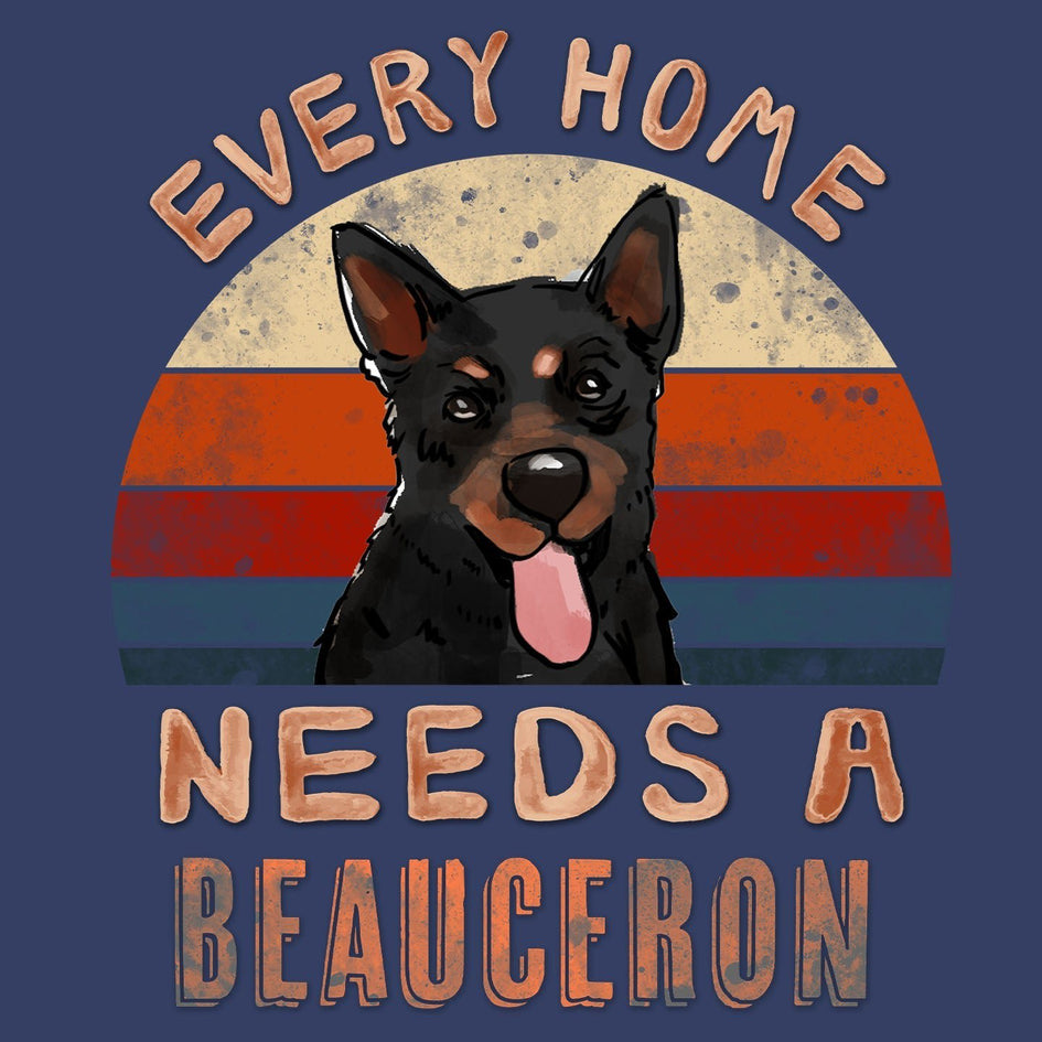 Every Home Needs a Beauceron - Adult Unisex Crewneck Sweatshirt