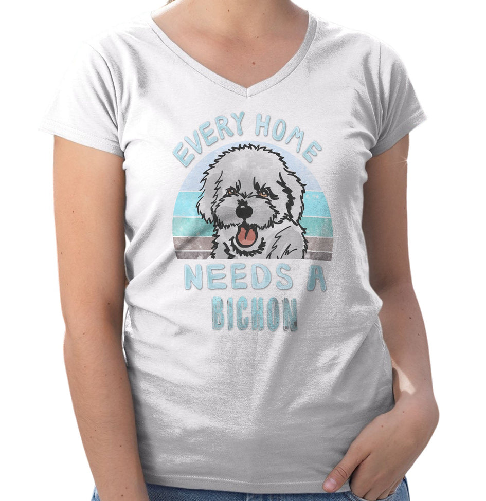 Every Home Needs a Bichon Frise - Women's V-Neck T-Shirt