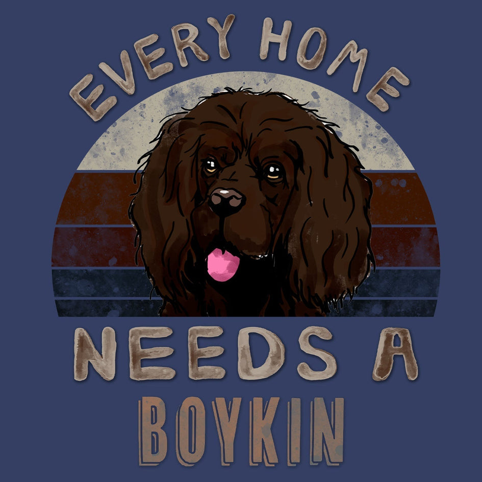 Every Home Needs a Boykin Spaniel - Adult Unisex Crewneck Sweatshirt