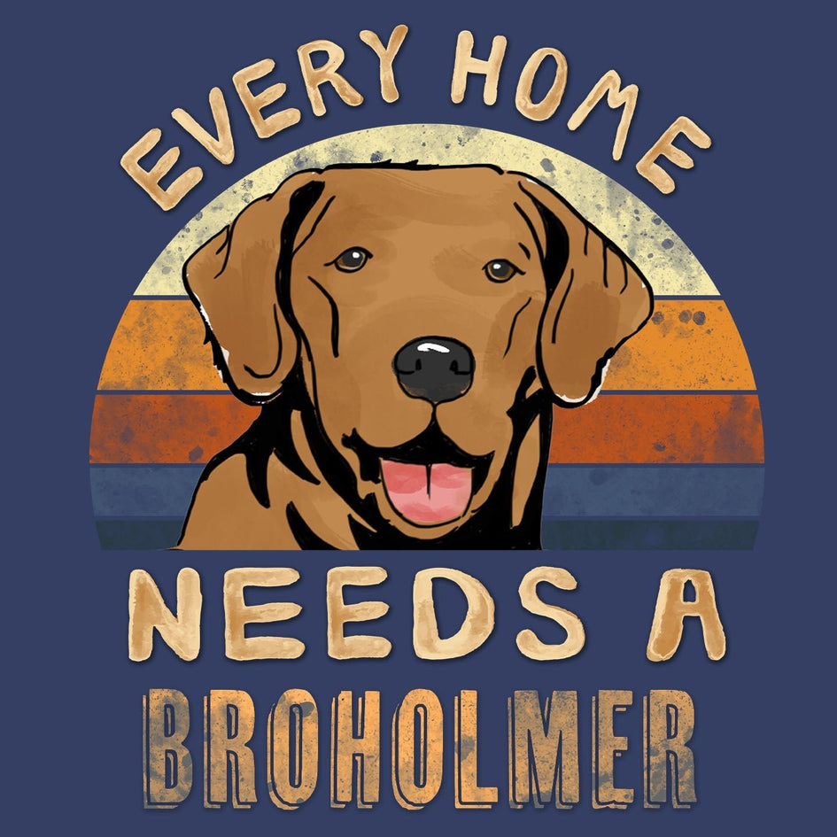 Every Home Needs a Broholmer - Adult Unisex Crewneck Sweatshirt
