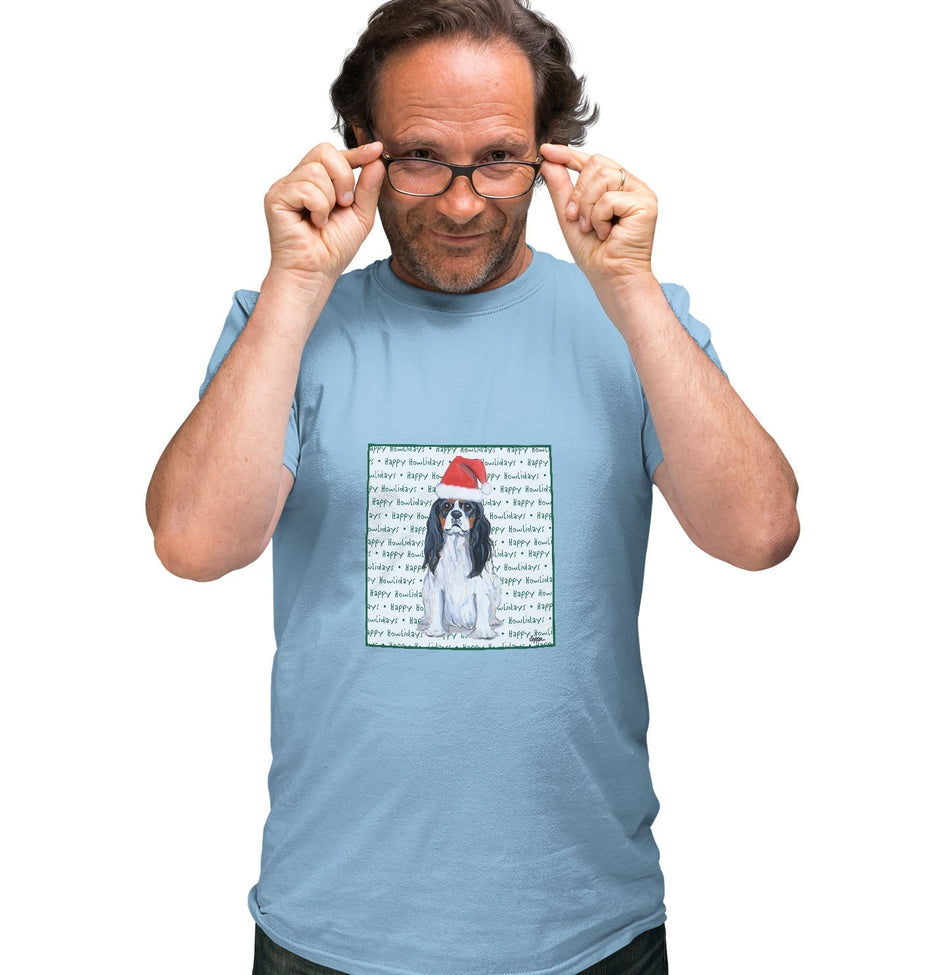 Cavalier King Charles Spaniel (Tri-Color) Happy Howlidays Text - Adult Unisex T-Shirt