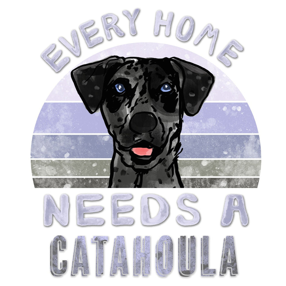 Every Home Needs a Catahoula Leopard Dog - Women's V-Neck T-Shirt