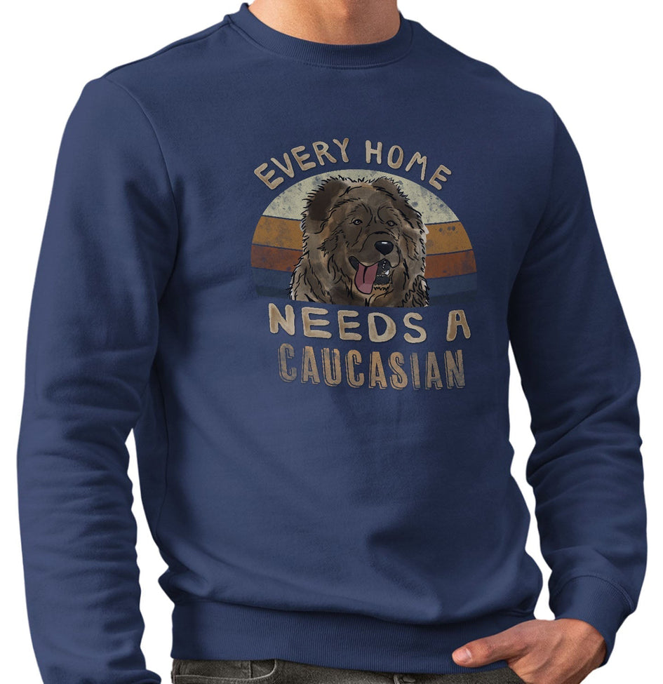 Every Home Needs a Caucasian Shepherd Dog - Adult Unisex Crewneck Sweatshirt
