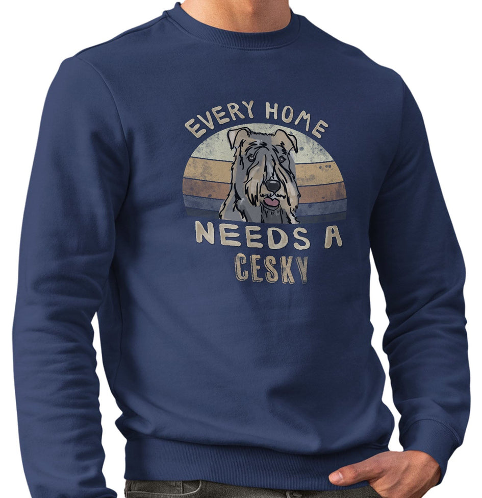Every Home Needs a Cesky Terrier - Adult Unisex Crewneck Sweatshirt
