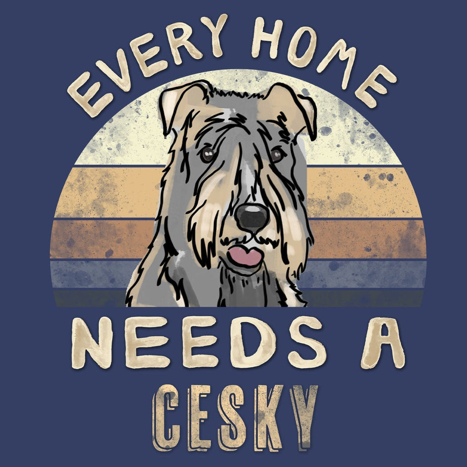 Every Home Needs a Cesky Terrier - Adult Unisex Crewneck Sweatshirt