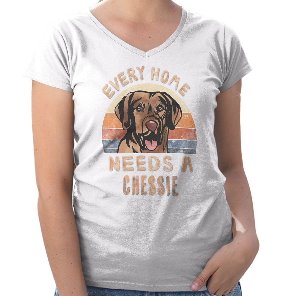Every Home Needs a Chesapeake Bay Retriever - Women's V-Neck T-Shirt