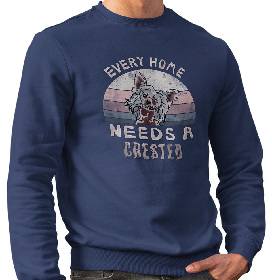 Every Home Needs a Chinese Crested - Adult Unisex Crewneck Sweatshirt