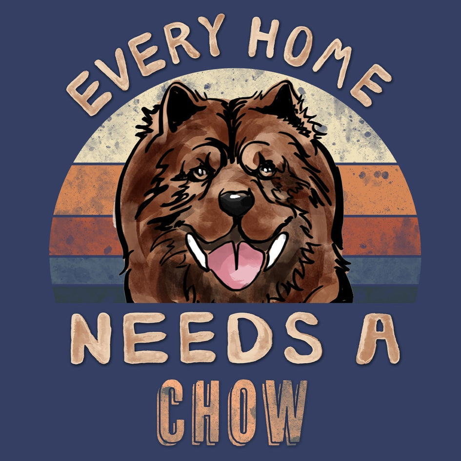Every Home Needs a Chow Chow - Adult Unisex Crewneck Sweatshirt