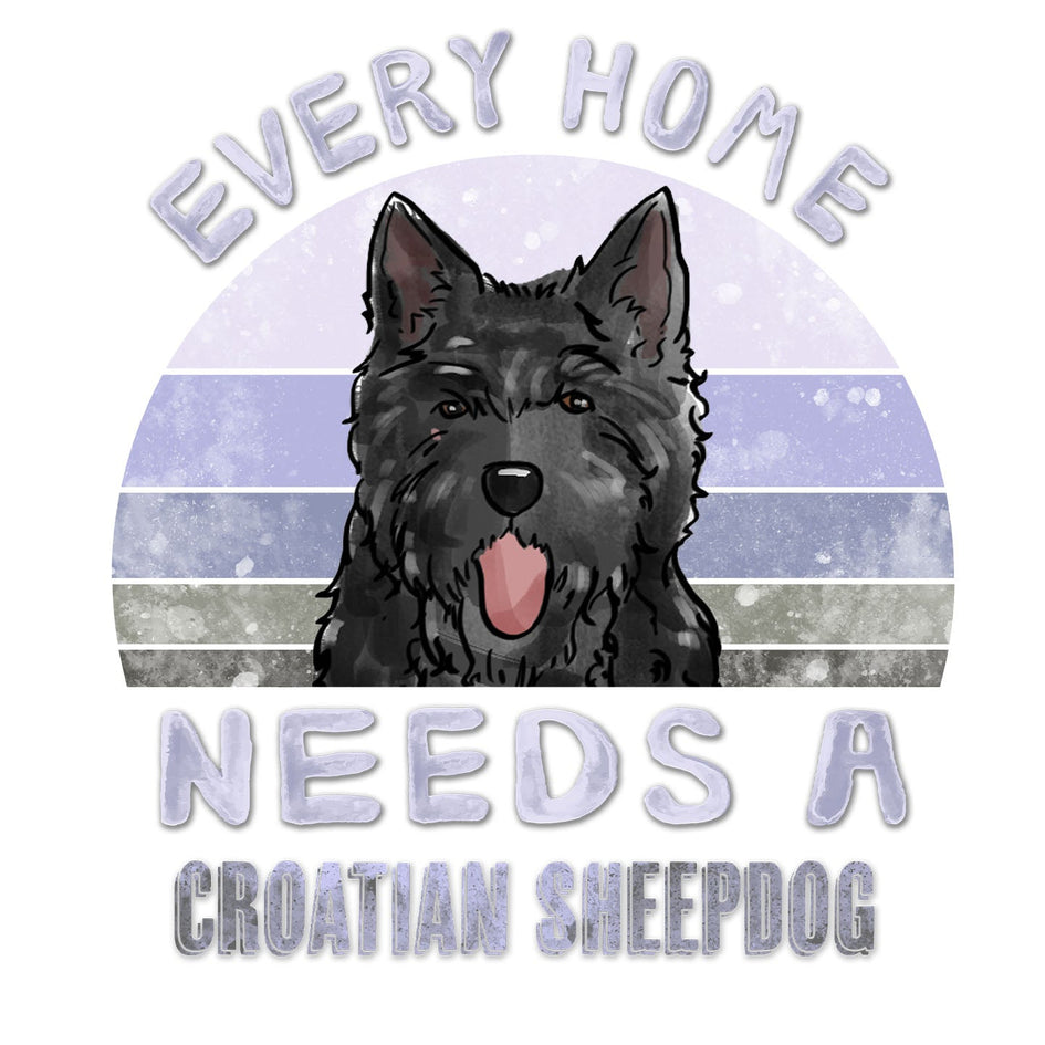 Every Home Needs a Croatian Sheepdog - Women's V-Neck T-Shirt