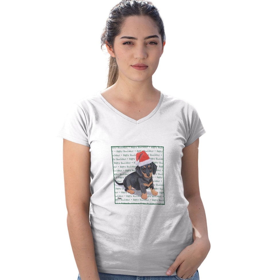 Dachshund Puppy Happy Howlidays Text - Women's V-Neck T-Shirt