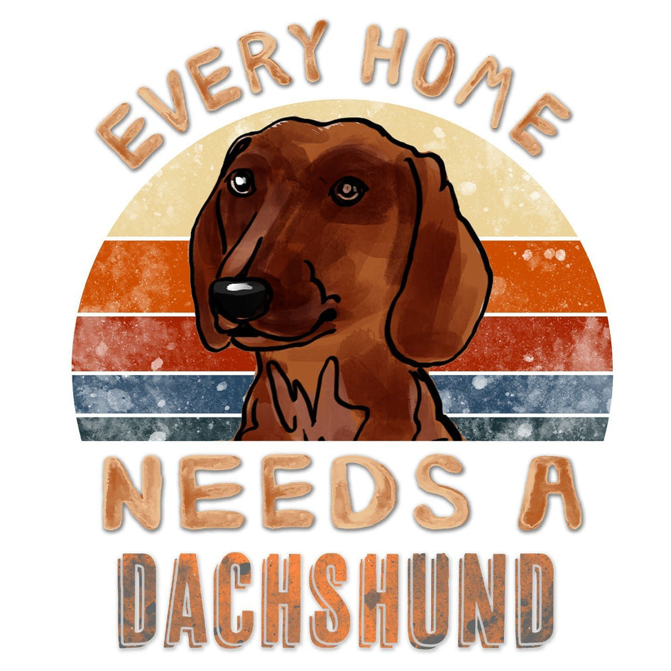 Every Home Needs a Dachshund - Women's V-Neck T-Shirt