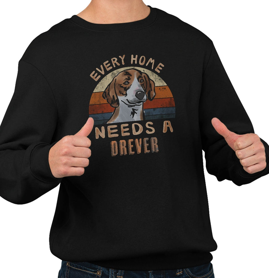 Every Home Needs a Drever - Adult Unisex Crewneck Sweatshirt