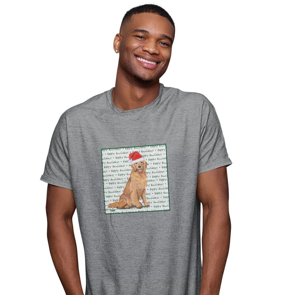 Golden Retriever Happy Howlidays Text - Adult Unisex T-Shirt