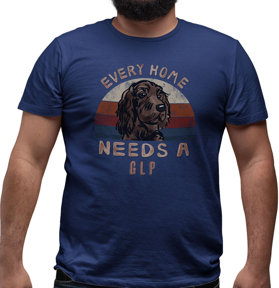 Every Home Needs a German Longhaired Pointer - Adult Unisex T-Shirt