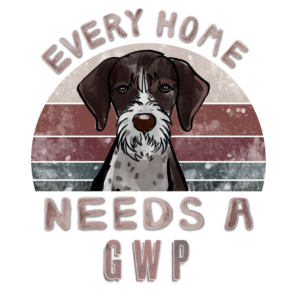 Every Home Needs a German Wirehaired Pointer - Women's V-Neck T-Shirt
