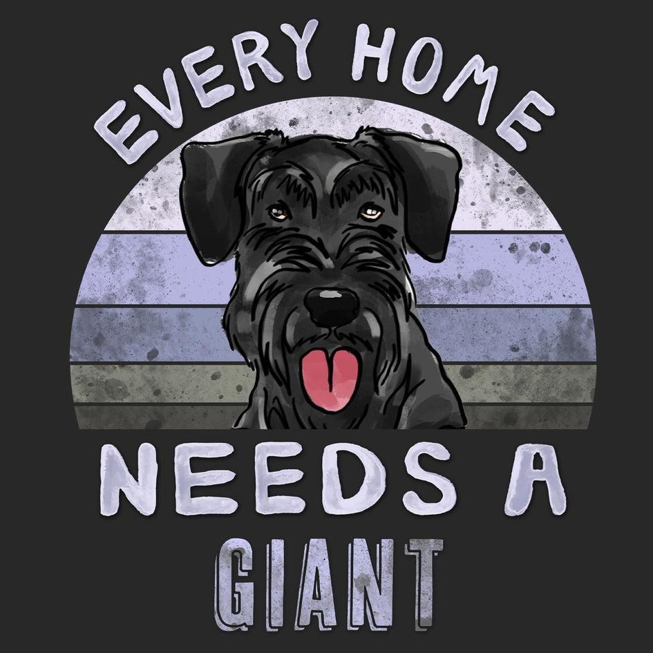 Every Home Needs a Giant Schnauzer - Adult Unisex T-Shirt