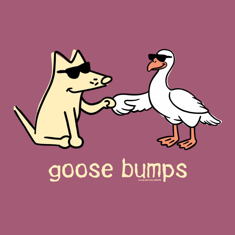 Goose Bumps - Classic Tee