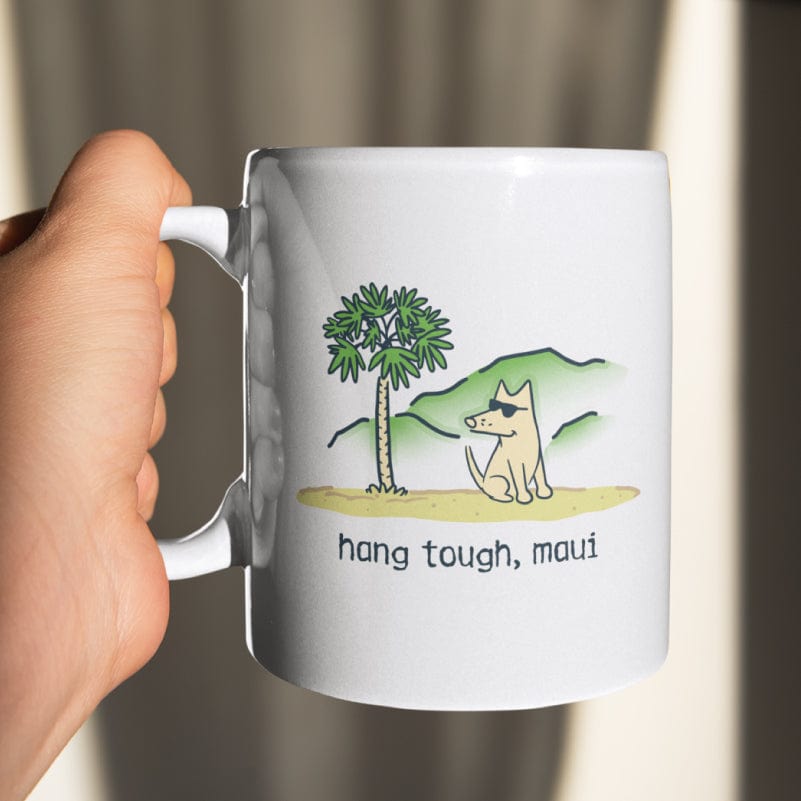 Hang Tough Maui - Coffee Mug