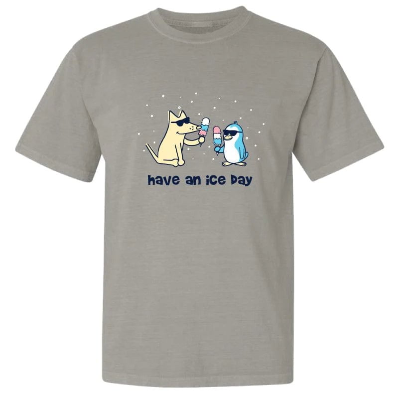 Have An Ice Day - Classic Tee