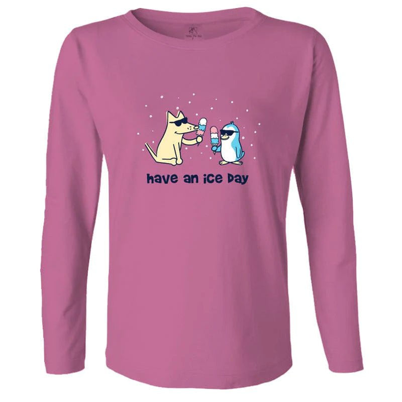 Have An Ice Day - Ladies Long-Sleeve T-Shirt