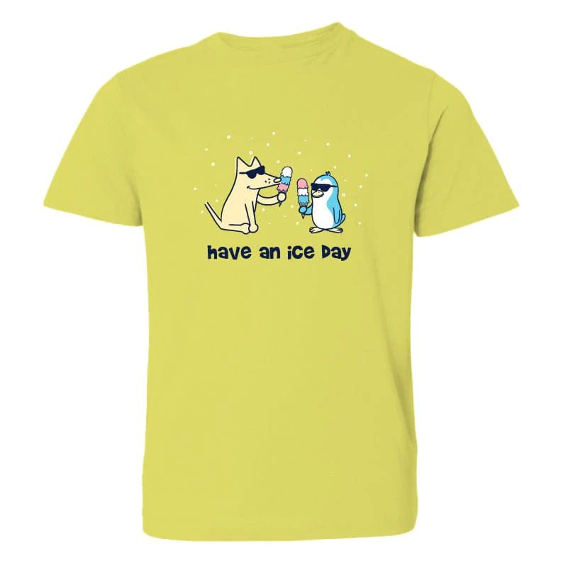 Have An Ice Day  - Youth Short Sleeve T-Shirt