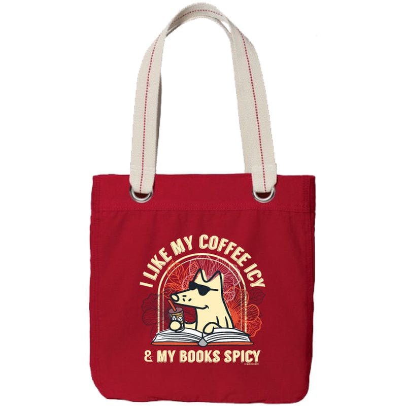 I Like My Coffee Icy And My Books Spicy  - Canvas Tote