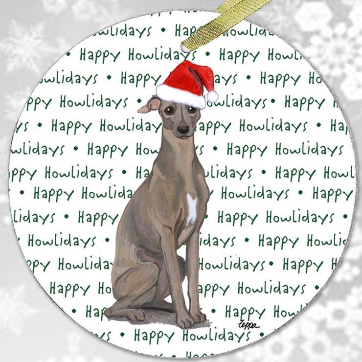 Italian Greyhound "Happy Howlidays" Ornament