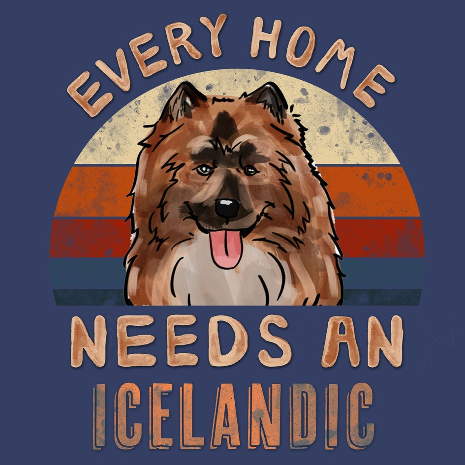 Every Home Needs a Icelandic Sheepdog - Adult Unisex Crewneck Sweatshirt