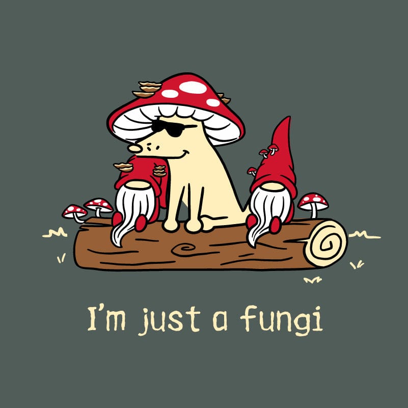 I'm Just a Fungi - Lightweight Tee