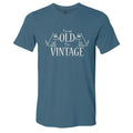 I'm Not Old I'm Vintage - Lightweight Tee