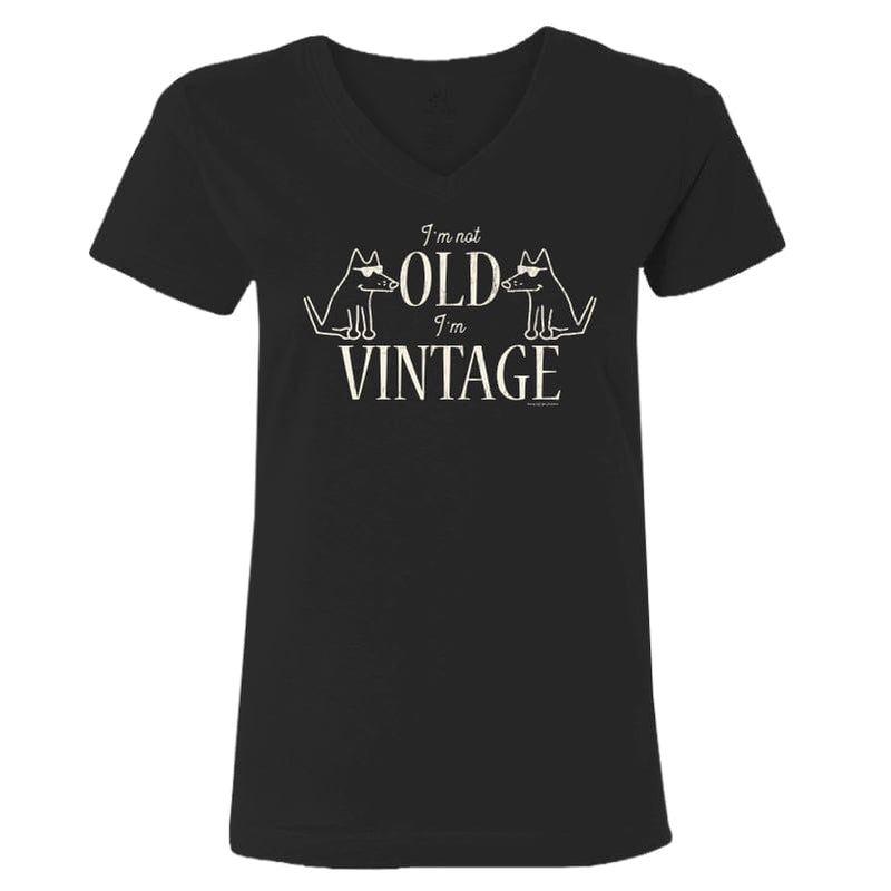 I'm Not Old I'm Vintage - Ladies T-Shirt V-Neck