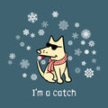 I'm a Catch - Classic Tee