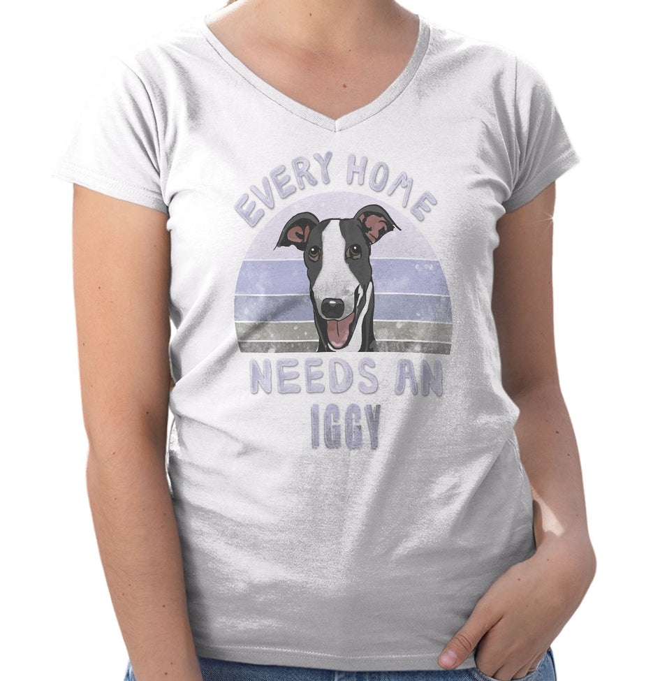 Every Home Needs a Italian Greyhound - Women's V-Neck T-Shirt