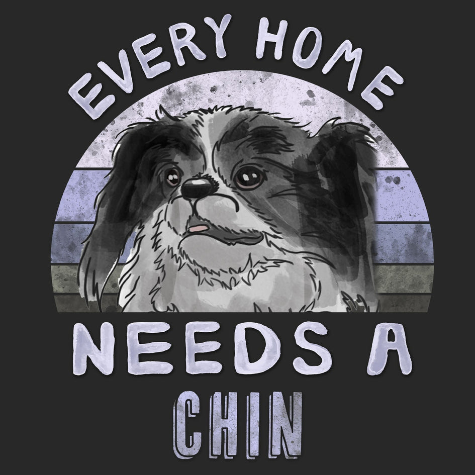 Every Home Needs a Japanese Chin - Adult Unisex T-Shirt