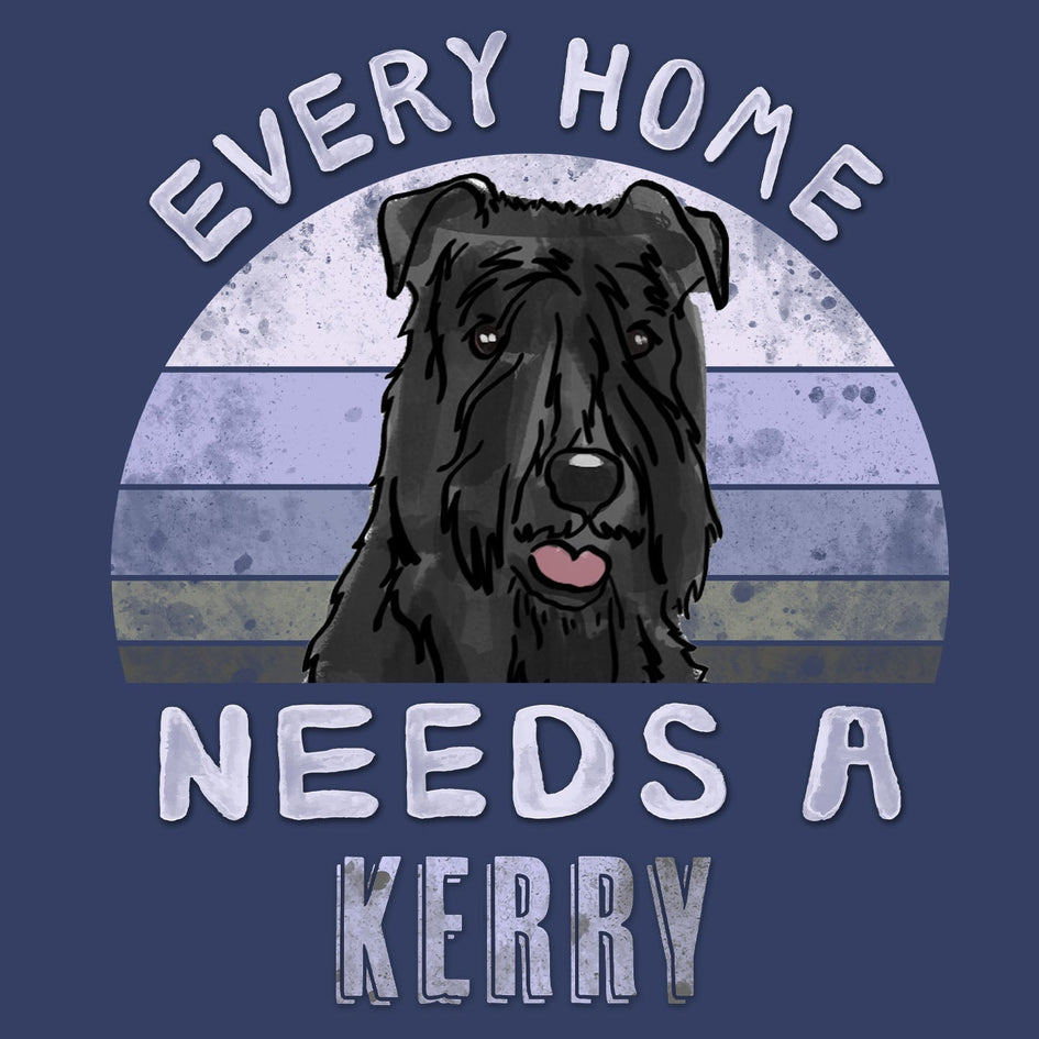 Every Home Needs a Kerry Blue Terrier - Adult Unisex Crewneck Sweatshirt
