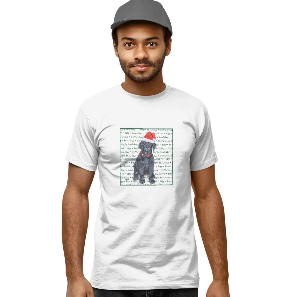 Black Labrador Retriever Puppy Happy Howlidays Text - Adult Unisex T-Shirt