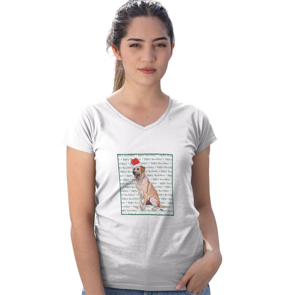 Yellow Labrador Retriever Happy Howlidays Text - Women's V-Neck T-Shirt