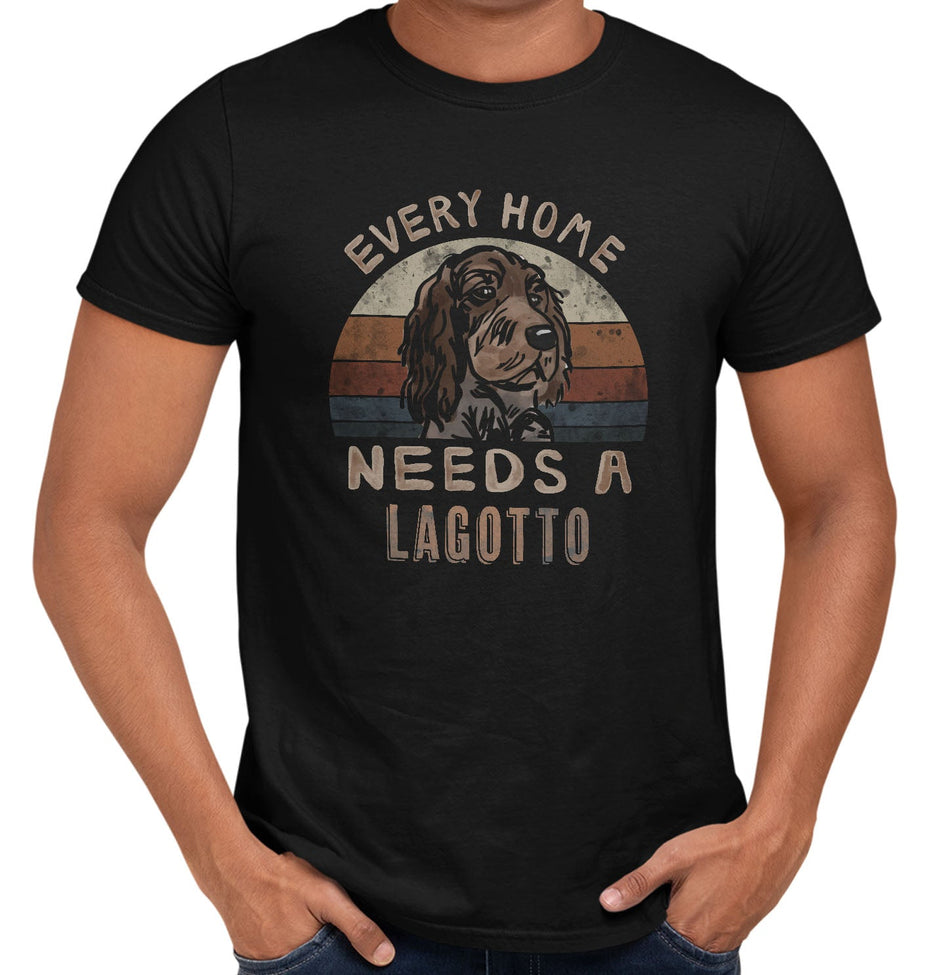 Every Home Needs a Lagotto Romagnolo - Adult Unisex T-Shirt