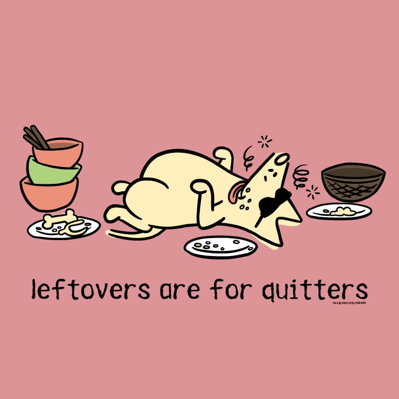 Leftovers Are For Quitters  - Ladies T-Shirt V-Neck