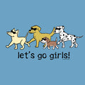 Let's Go Girls! - Classic Tee