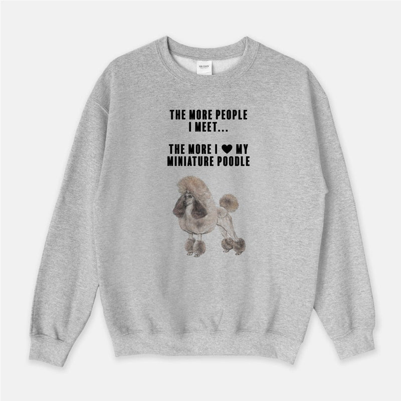 Miniature Poodle Love Unisex Crew Neck Sweatshirt