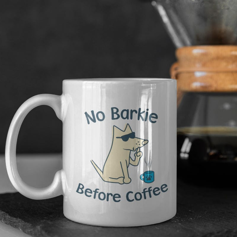 No Barkie Before Coffee - Coffee Mug