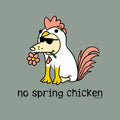 No Spring Chicken - Sweatshirt Pullover Hoodie