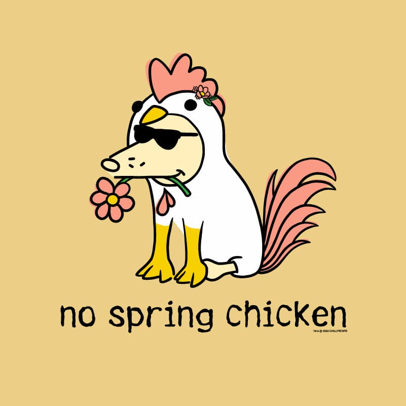 No Spring Chicken - Classic Tee