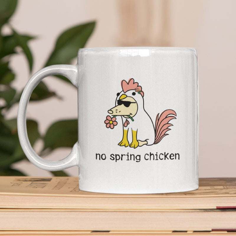 No Spring Chicken - Coffee Mug
