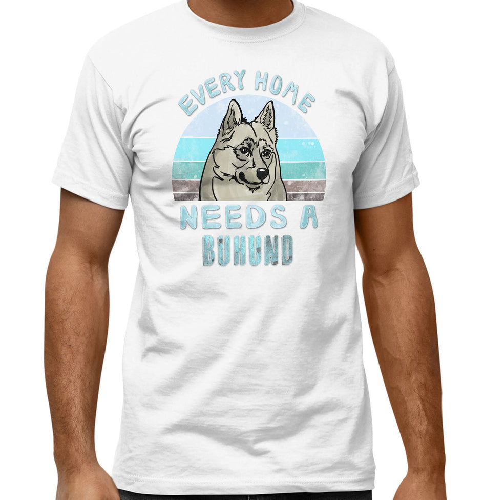 Every Home Needs a Norwegian Buhund - Adult Unisex T-Shirt